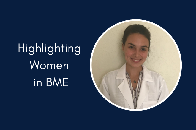 Jessica Zatarain – Highlighting Women in BME