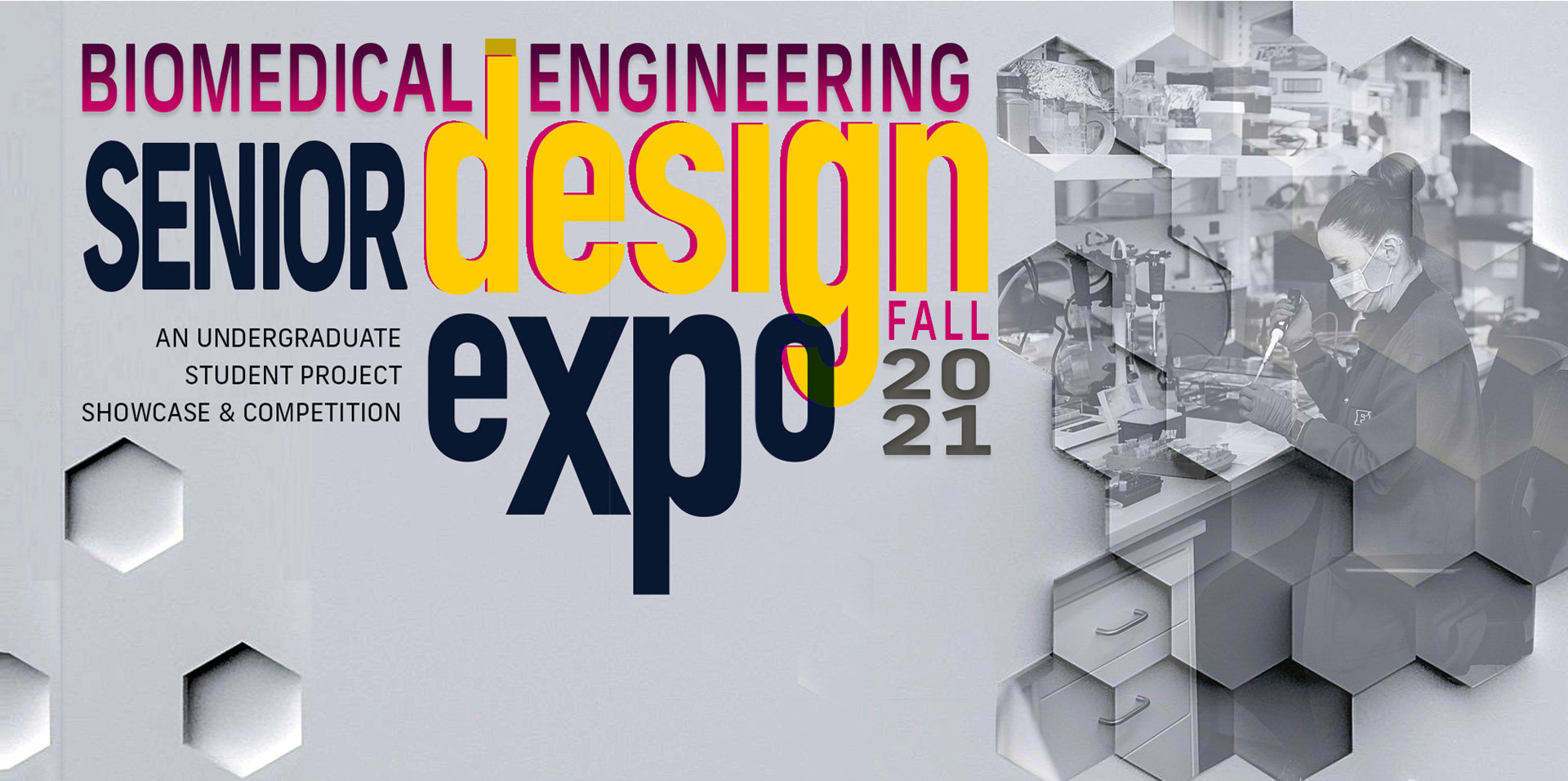 Fall 2021 Biomedical Engineering Senior Design Project Expo & Competition