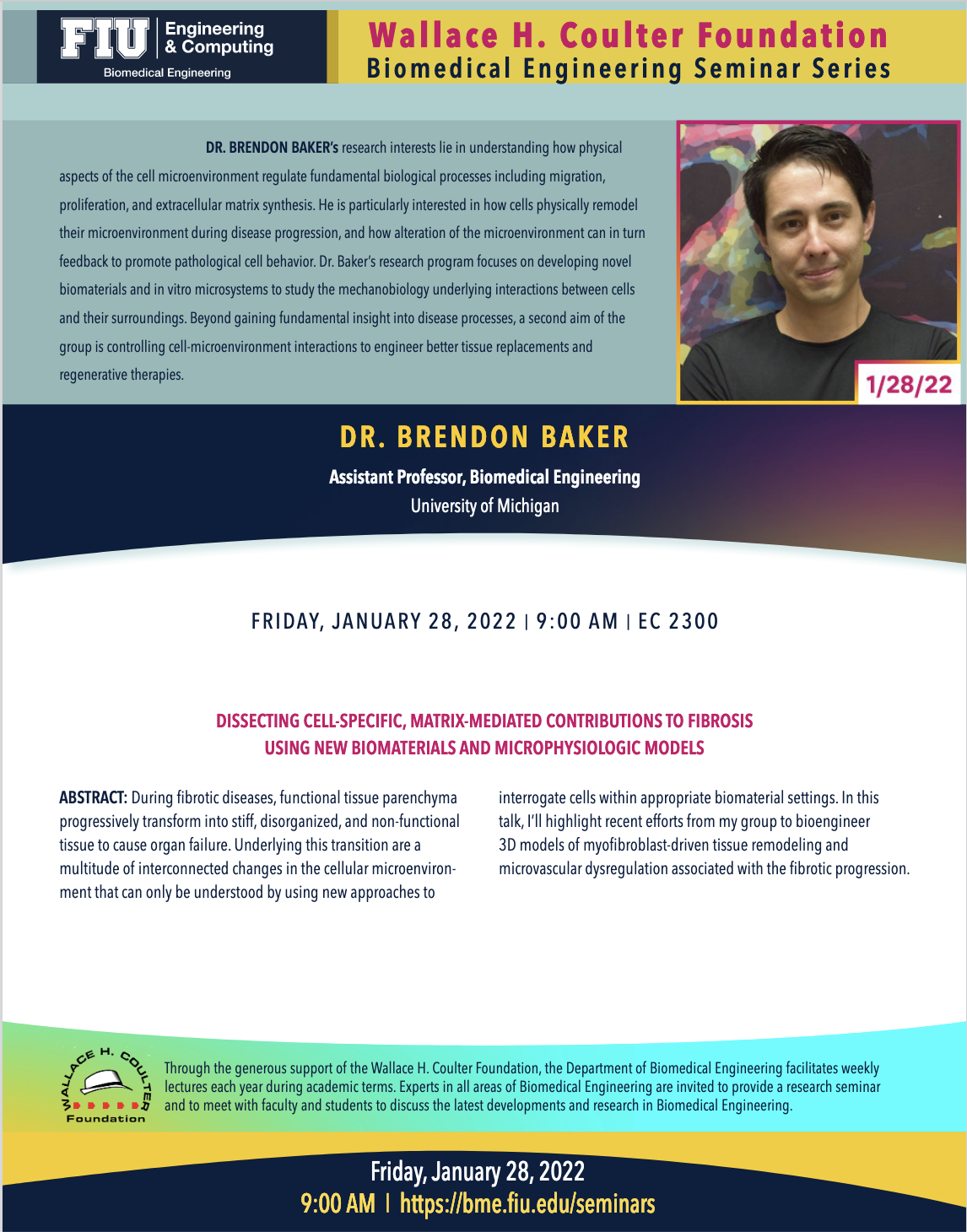 Dr. Brendon Baker | Friday, January 28 | 9:00 AM | EC 2300 | BME Coulter Seminar Series