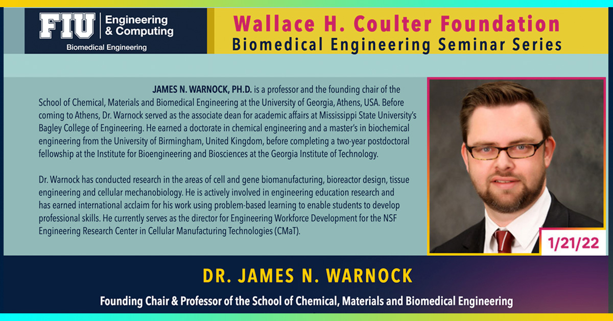 Dr. James N. Warnock | TRAINING THE NEXT GENERATION WORKFORCE FOR CELL MANUFACTURING